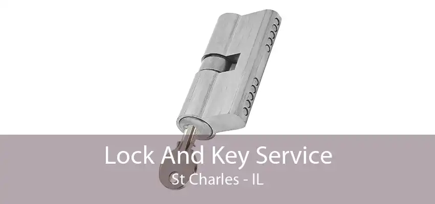 Lock And Key Service St Charles - IL