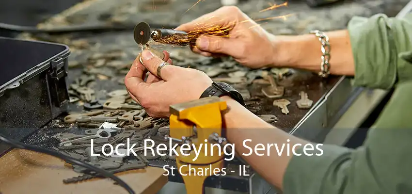 Lock Rekeying Services St Charles - IL