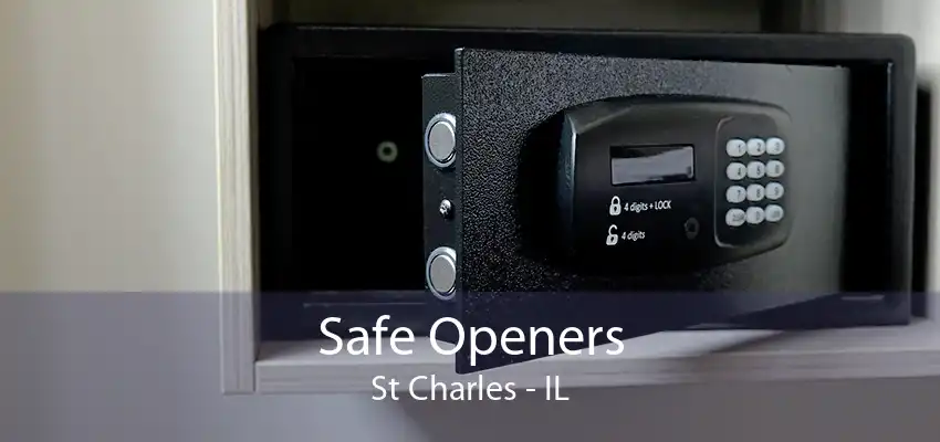 Safe Openers St Charles - IL