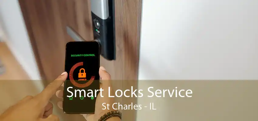 Smart Locks Service St Charles - IL