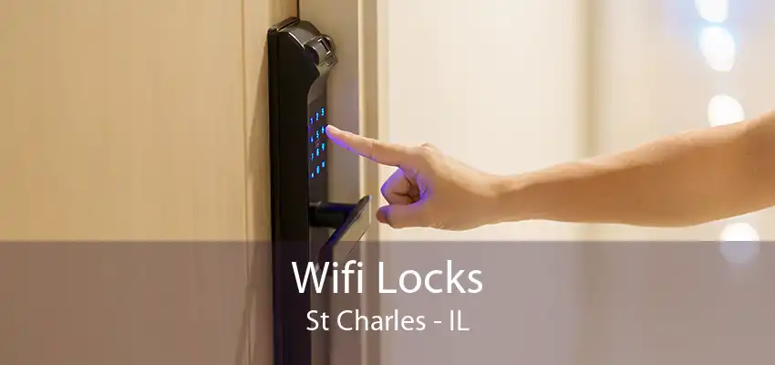 Wifi Locks St Charles - IL